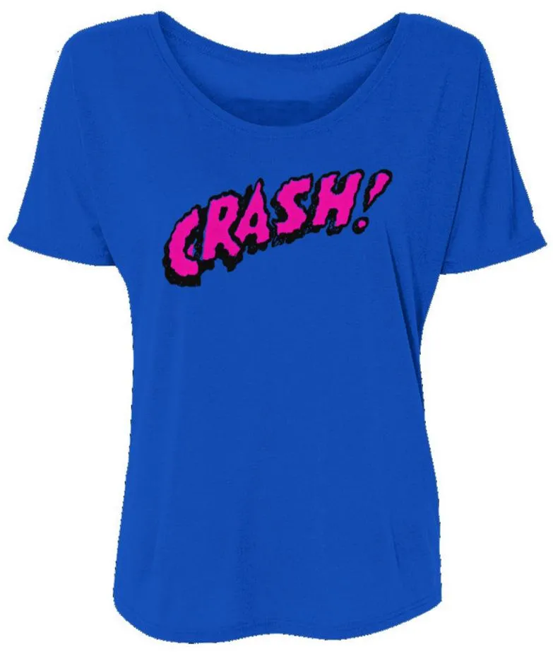 "Crash!" Womens Slouchy Tee